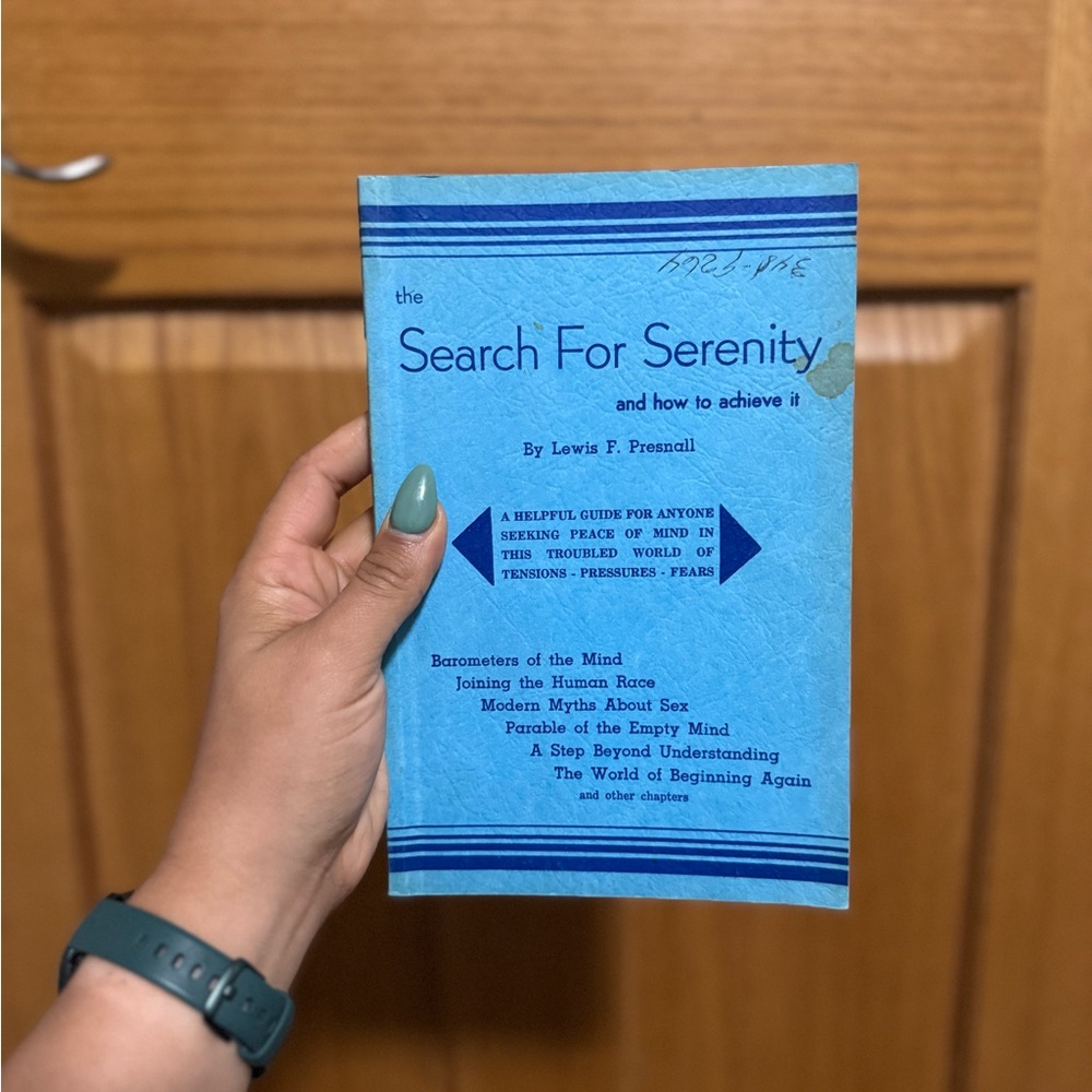Search for Serenity and how to achieve it - Lewis F. Presnall (1959)